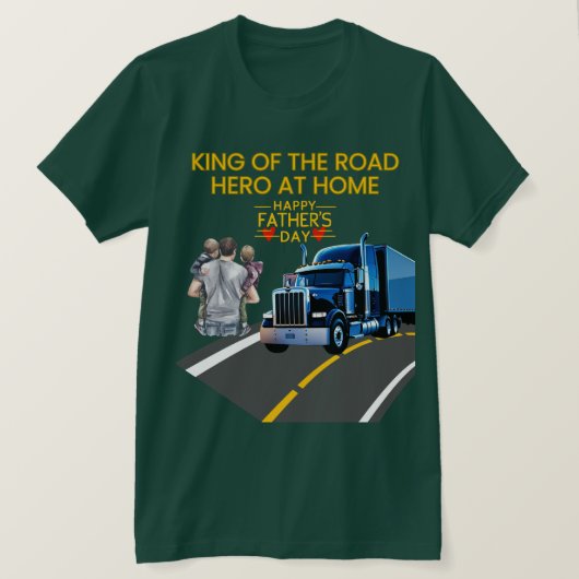Vaderdag cadeau - Koning van de weg, held thuis T-shirt (Design voorkant)
