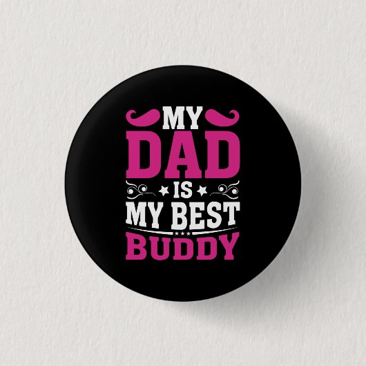 Vaderdag Cadeau | Mijn vader is mijn beste boeddy Ronde Button 3,2 Cm (Voorkant)