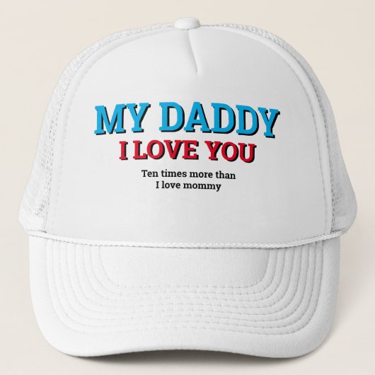 Vaderdag Cadeauidee MIJN DADDY IK HOU VAN JE Trucker Pet (Voorkant)