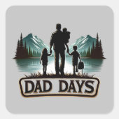Vaderdag Dad Days Vierkante Sticker (Voorkant)