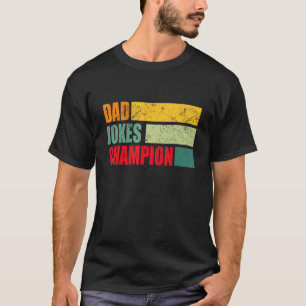 Vaderdag Dad Jokes Kampioen voor mannen Pa Papa T-shirt