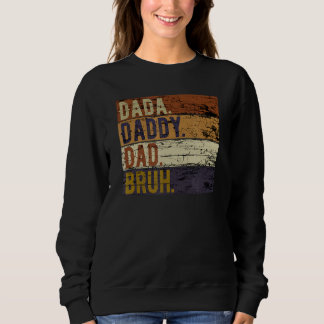 Vaderdag Dada papa Bruh 1 Trui