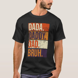 Vaderdag Dada papa Bruh Nummer 1 papa T-shirt