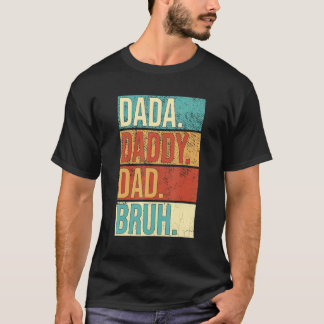 Vaderdag Dada papa Bruh Nummer 1 papa T-shirt