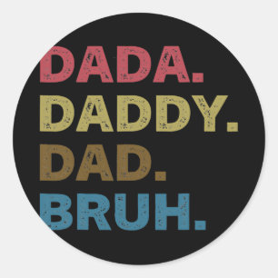 Vaderdag Dada papa Bruh Ronde Sticker