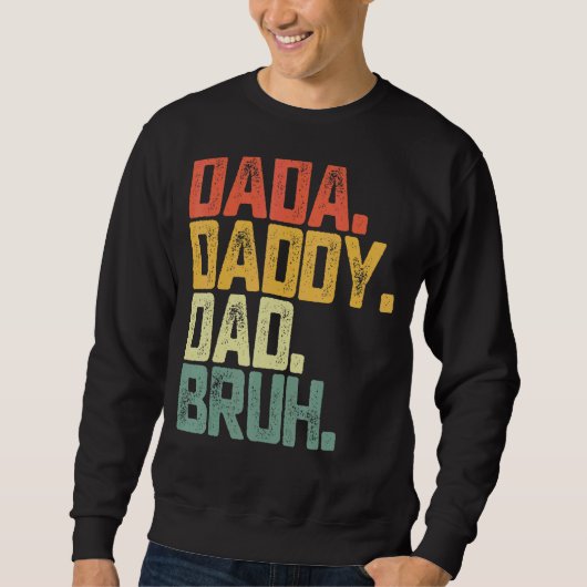 Vaderdag Dada papa Bruh Trui (Voorkant)