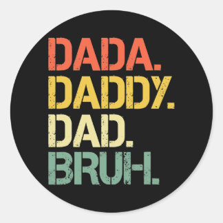 Vaderdag Dada papa Papa Bruh Happy Vader's Ronde Sticker