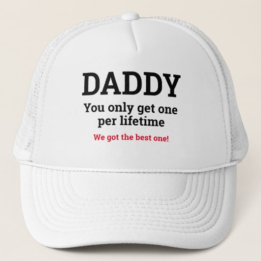 Vaderdag DADDY JE KRIJGT SLECHTS ÉÉN Trucker Pet (Voorkant)