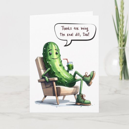 Vaderdag Dill Pickle Humor Kaart (Voorkant)