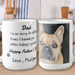 Vaderdag - Funny Dog Dad - Pet Photo Hondenhumor Koffiemok<br><div class="desc">Verras papa deze Vaderdag met deze super schattige hond papa mok. Pap...  Het spijt me zo voor alle keren dat ik je kuste...  na het likken van mijn kont. Personaliseer met de hond vader's favoriete huisdier foto,  en naam. Vaderdag - Funny Dog Dad - Pet Photo Hondenhumor</div>