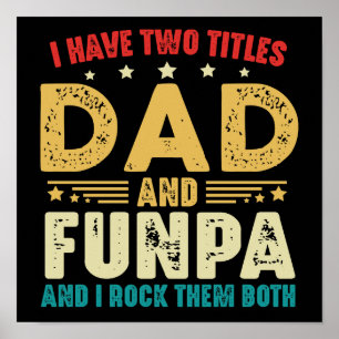 Vaderdag Funny Ik heb twee titels Pap en Funpa Poster