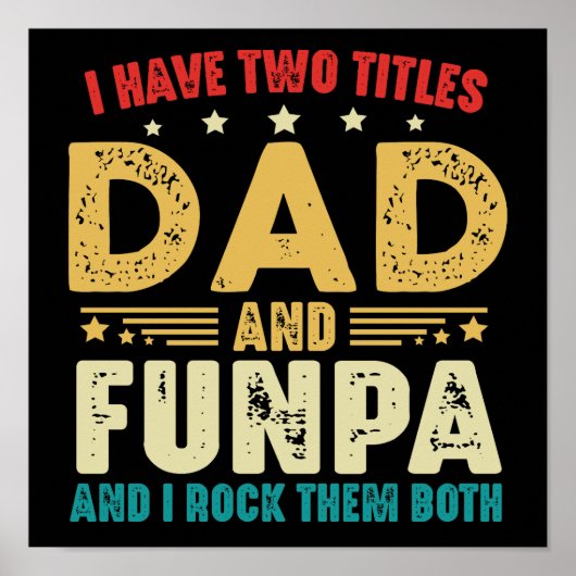 Vaderdag Funny Ik heb twee titels Pap en Funpa Poster (Voorkant)