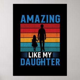 Vaderdag geweldig als mijn dochter poster