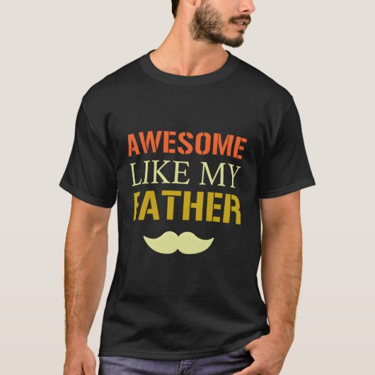 Vaderdag Geweldig Zoals Mijn Vader Vader'S Papa T-shirt (Voorkant)