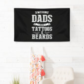 Vaderdag Geweldige Dads hebben Tattoos Spandoek (Insitu)