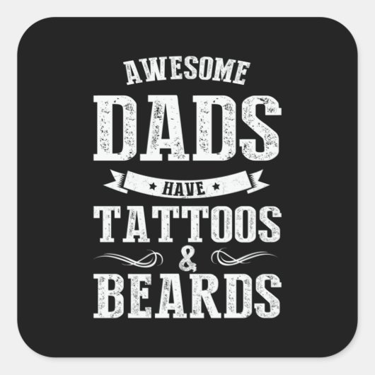 Vaderdag Geweldige Dads hebben Tattoos Vierkante Sticker (Voorkant)