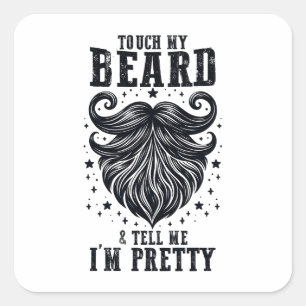 Vaderdag Gift Raak mijn baard aan Vierkante Sticker