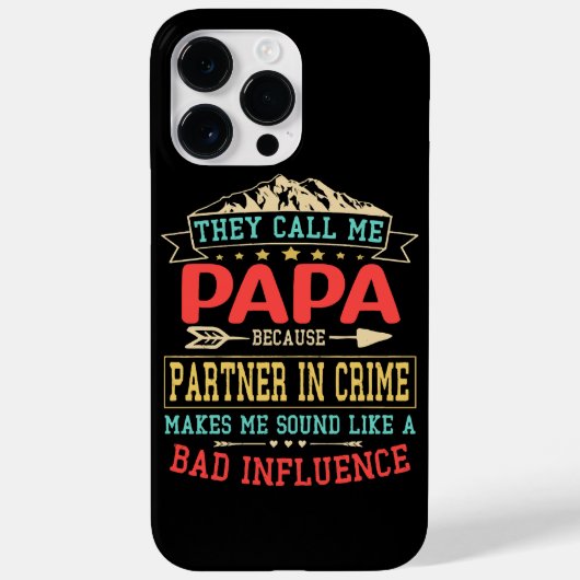 Vaderdag Gift - ze noemen me slechte beïnvloedings Case-Mate iPhone Case (Achterkant)