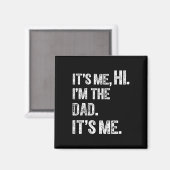 Vaderdag Grappig verjaardagsfeest raakte me in de Magneet (Voorkant / Achterkant)