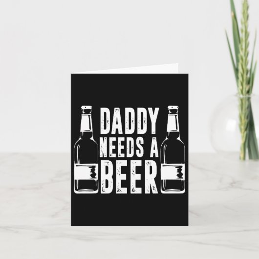 Vaderdag Grappige papa heeft een biertje nodig Kaart (Voorkant)