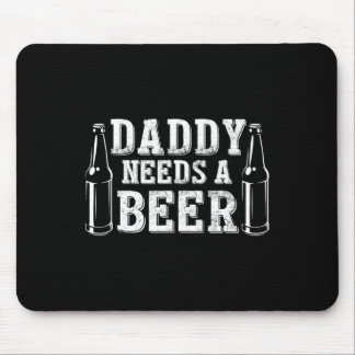 Vaderdag groene bierdag Papa heeft een bier nodig  Muismat