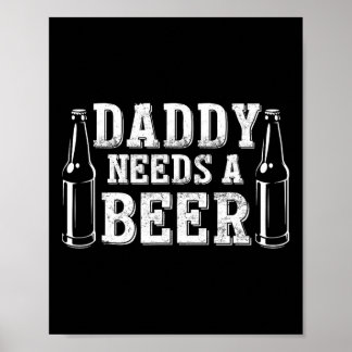 Vaderdag Groene Bierdag Papa Heeft Een Bier Nodig  Poster