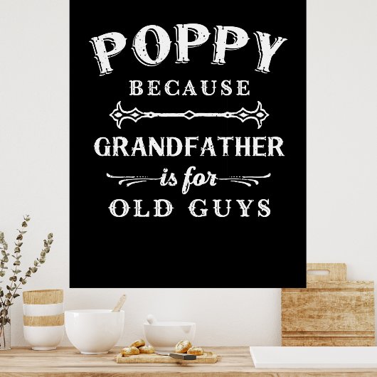 Vaderdag | Grootvader is voor oude jongens Poster (Keuken)