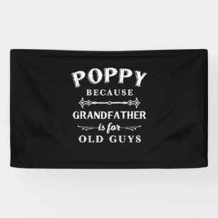 Vaderdag Grootvader is voor oude jongens Spandoek