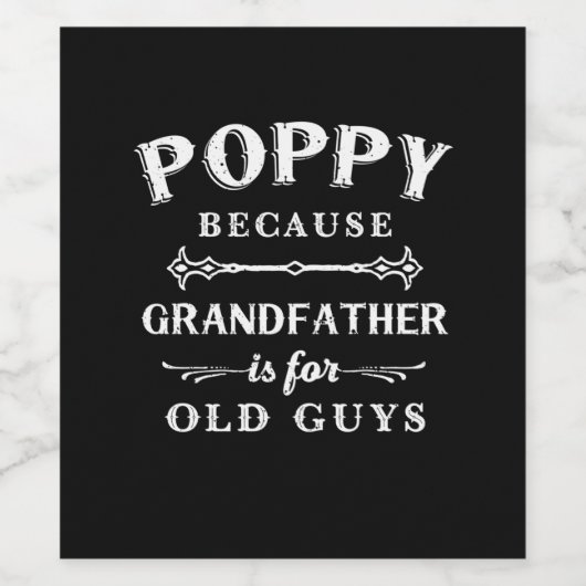 Vaderdag | Grootvader is voor oude jongens Wijn Etiket (Enkel label)