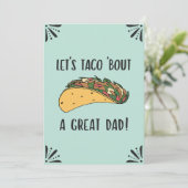 Vaderdag Grote Papa Grappige Taco Pun Quote Kaart (Staand voorkant)