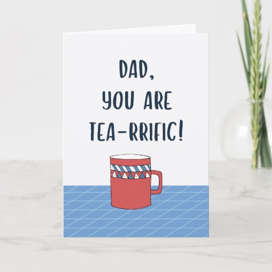 Vaderdag Grote Papa Grappige thee Pun Quote Kaart (Voorkant)