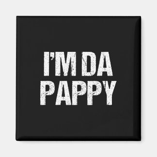 Vaderdag Ik ben Da Pappy T-shirts Grootpappy Vader Magneet