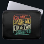 Vaderdag Ik heb twee dochters Laptop Sleeve<br><div class="desc">Vaderdag Ik heb twee dochters</div>