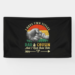 Vaderdag   Ik heb twee titels, vader en neef Spandoek