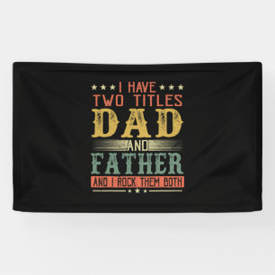 Vaderdag Ik heb twee titels voor vader en vader Spandoek