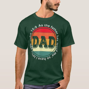 vaderdag, John 15 Pap, Christelijke vader T-shirt