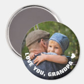 Vaderdag Love You Grandpa Photo Magneet (Voorkant / Achterkant)