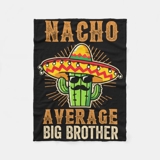 Vaderdag Mexicaanse Broer Nacho Gemiddelde Grote B Fleece Deken (Voorkant)