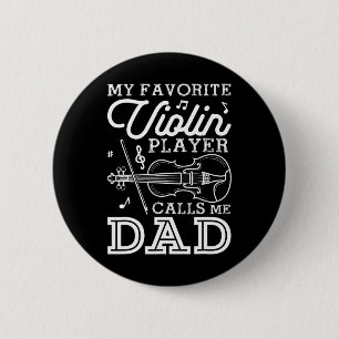 Vaderdag Mijn favoriete vioolspeler noemt me papa Ronde Button 5,7 Cm