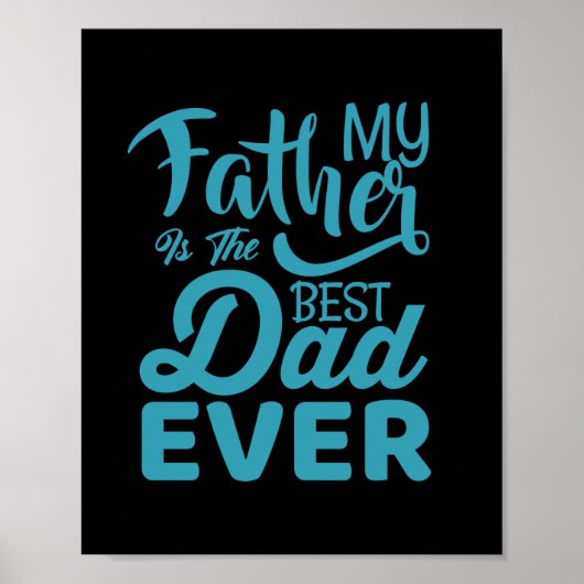 Vaderdag Mijn vader is de beste vader ooit. Poster (Voorkant)