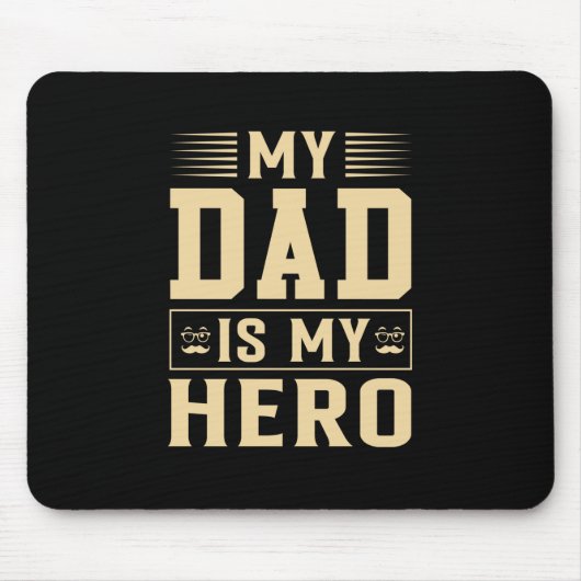 Vaderdag Mijn vader is mijn Hero Muismat (Voorkant)