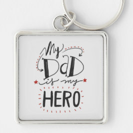 vaderdag - "Mijn vader is mijn Hero" Sleutelhanger