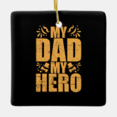 Vaderdag Mijn vader Mijn Hero Keramisch Ornament (Voorkant)