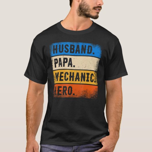 Vaderdag monteur  Echtgenoot Papa monteur Held T-shirt (Voorkant)