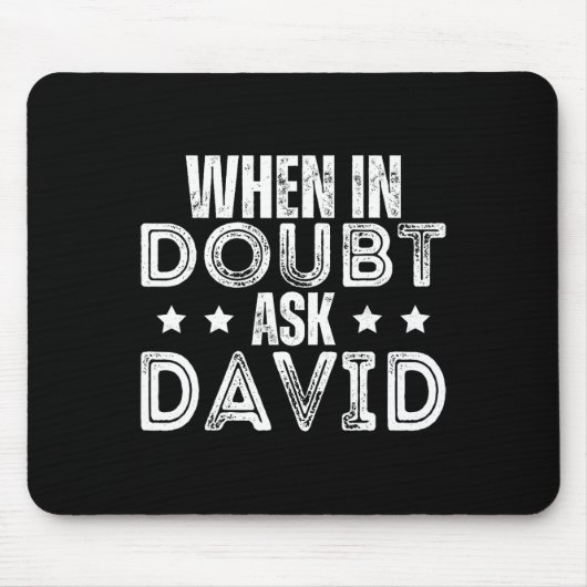 Vaderdag naam David Als je twijfelt vraag David Muismat (Voorkant)