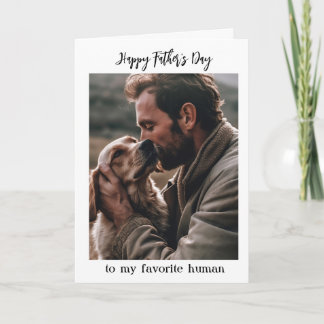 Vaderdag naar mijn favoriete mens van hond foto kaart