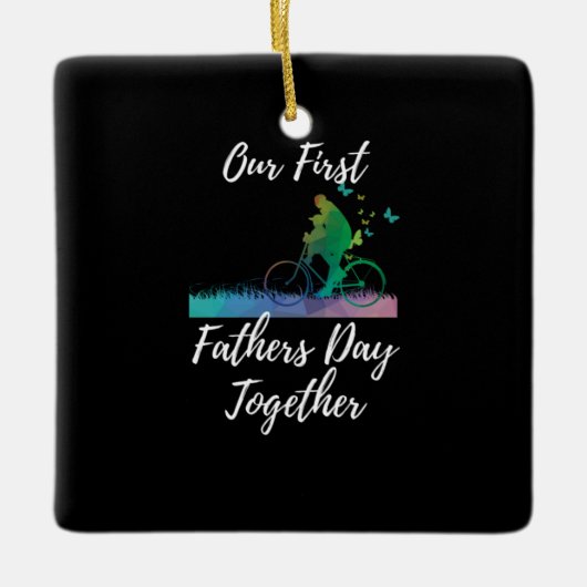 Vaderdag | Onze eerste vaderdag samen Keramisch Ornament (Voorkant)