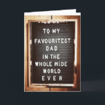 Vaderdag| PAP| Letterbord| Birthday Kaart<br><div class="desc">Laat je vader weten dat hij je favoriete vader in de hele wereld is. Blanco gelaten voor je eigen bericht,  dus het kan voor vaderdag zijn,  zijn verjaardag of een andere speciale dag.</div>