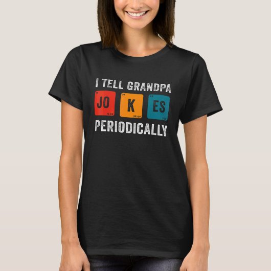 Vaderdag Papa grappen Ik vertel opa grappen Perio T-shirt (Voorkant)