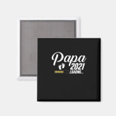 Vaderdag | Papa Loading 2021 First Time Father Magneet (Voorkant / Achterkant)